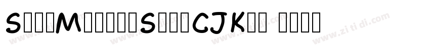 SweiMarkerSansCJKtc 字体转换